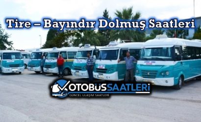 Tire – Bayındır Dolmuş Saatleri