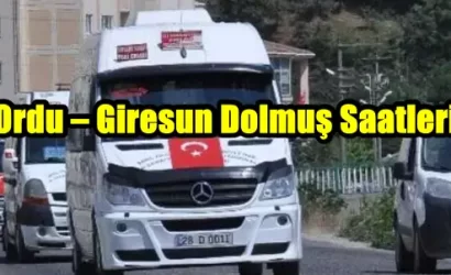 Ordu – Giresun Dolmuş Saatleri